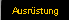 Ausrstung